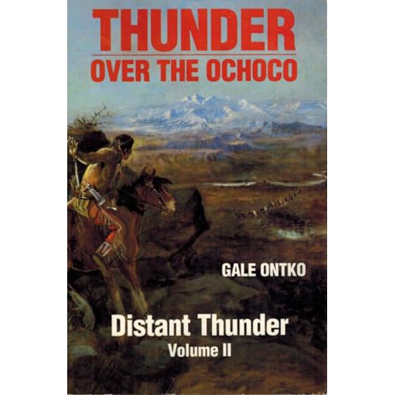 Pre-Owned Thunder over the Ochco: Distant Thunder (2) (Paperback) 0892882484 9780892882489