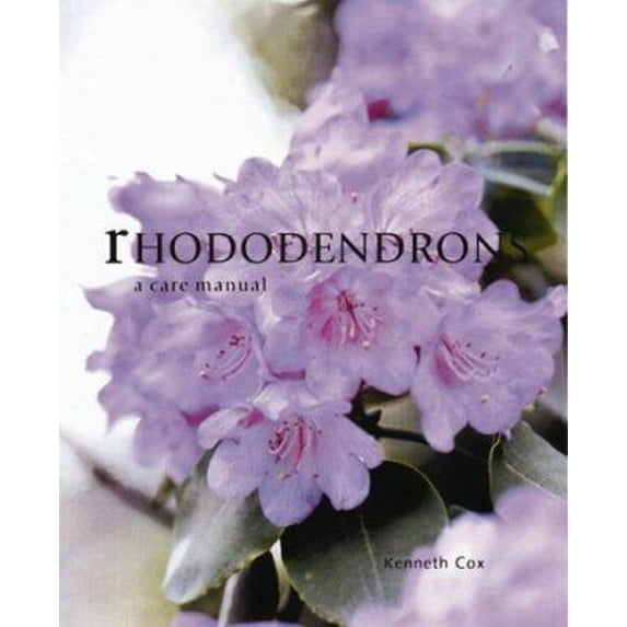 Pre-Owned Rhododendrons (A Care Manual) (Hardcover) 1571456201 9781571456205