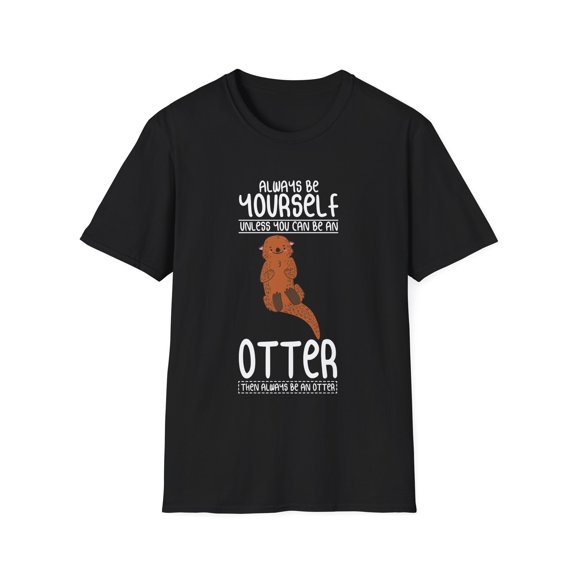 Novelty Inspiring Otters Saying Travel Funny Lutrinae Graphic Vacations Men Women Unisex Softstyle T-Shirt