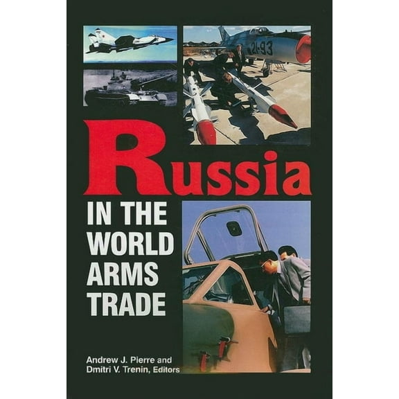Russia in the World Arms Trade (Paperback)