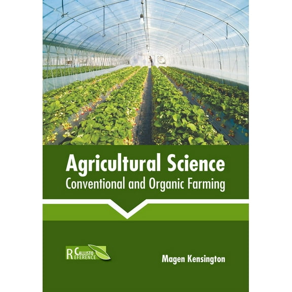 Agricultural Science: Conventional and Organic Farming (Hardcover)