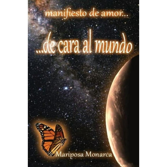 De Cara al Mundo : Manifiesto De Amor