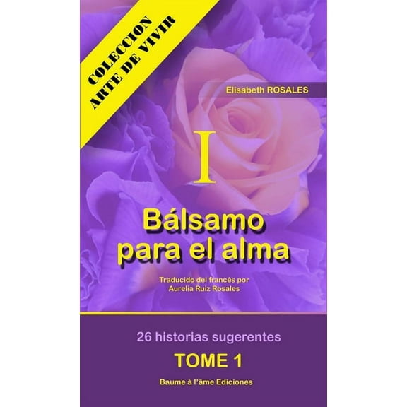 Balsamo para el alma, (Paperback)