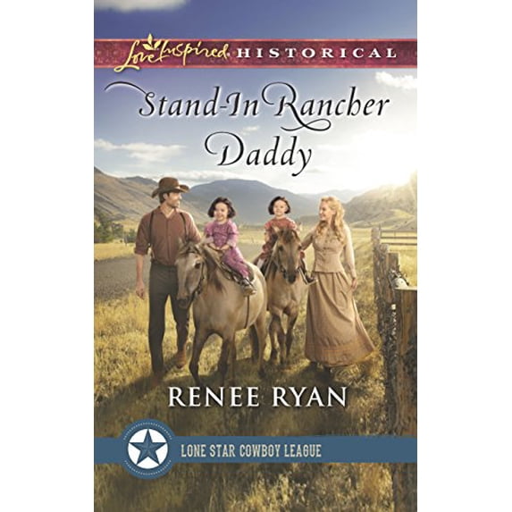 Pre-Owned Stand-In Rancher Daddy (Lone Star Cowboy League: The Founding Years, 1), 9780373283668, 0373283660, Paperback, Original edition