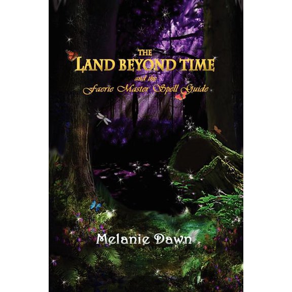 The Land Beyond Time and the Faerie Master Spell Guide, (Paperback)
