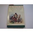thumbnail image 1 of Pre-Owned In the Trail of the Wind (Paperback) 0374435766 9780374435769, 1 of 1