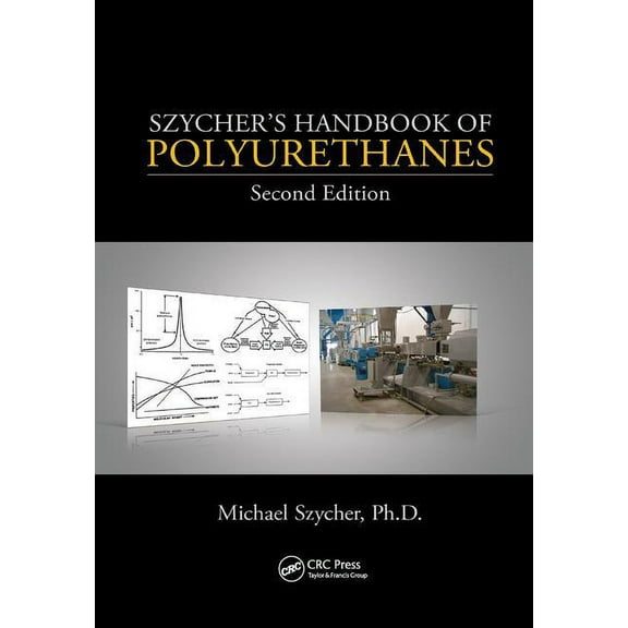 Szycher's Handbook of Polyurethanes, (Paperback)