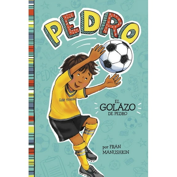 Pedro En Español El Golazo de Pedro, (Paperback)
