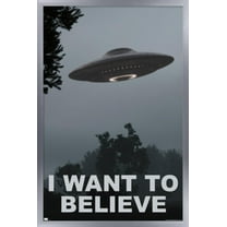 I Want To Believe Wall Poster, 22.375" x 34" Framed
