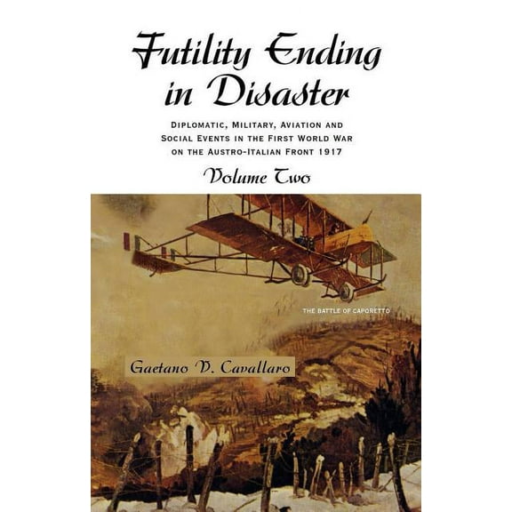 Futility Ending in Disaster (Paperback)