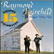 Raymond Fairchild - 15 Gospel Favorites - Music & Performance - CD