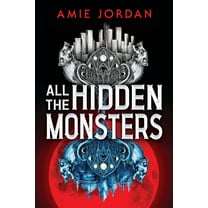 All the Hidden Monsters (Book One), (Hardcover)