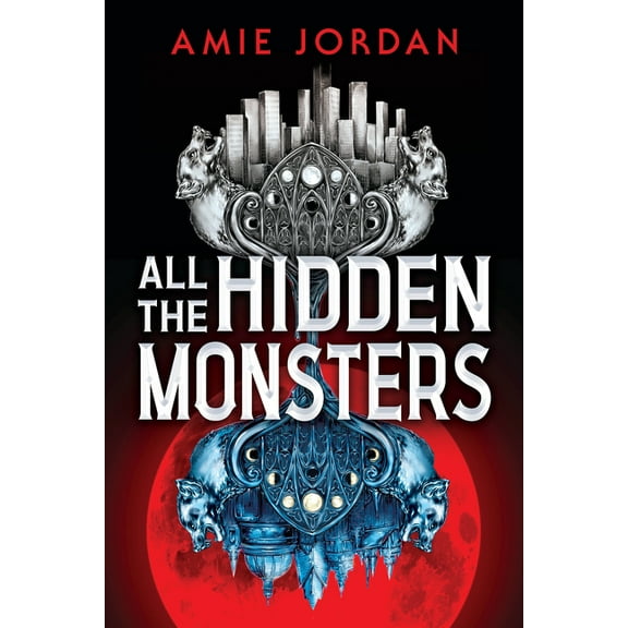 All the Hidden Monsters (Book One), (Hardcover)