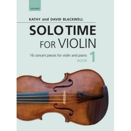 Solo Time for Violin Book 1 + CD: 16 concert pieces for violin and piano (Fiddle Time) (Sheet