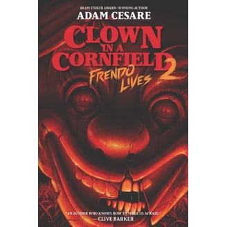Clown in a Cornfield Clown in a Cornfield, Book 1, (Hardcover
