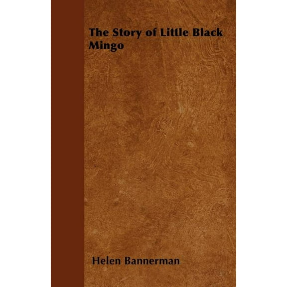 The Story of Little Black Mingo (Paperback)