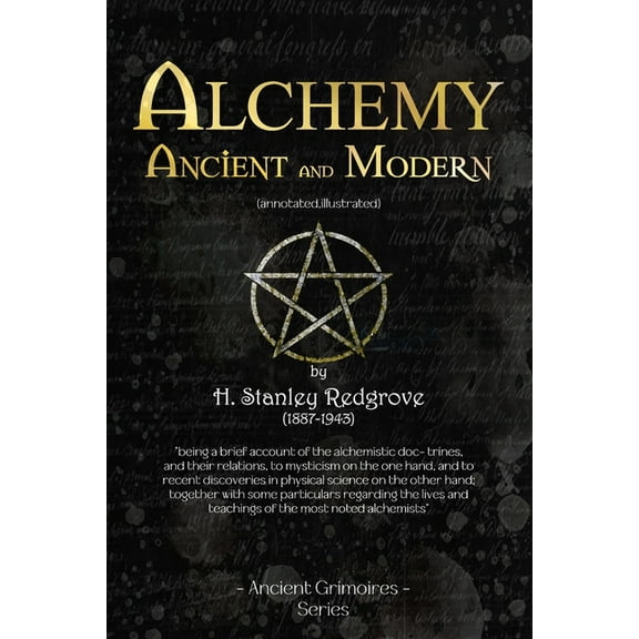 Alchemy Ancient and Modern, (Paperback)