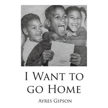 I Want to Go Home, (Paperback)