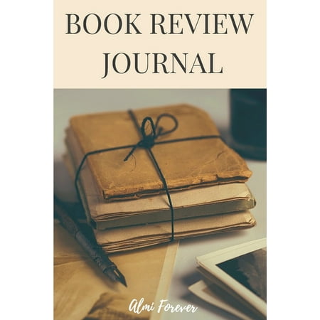 Book Review Journal: Book Journal for Book Lovers Over 110 Pages/6 x 9 Format (Paperback)