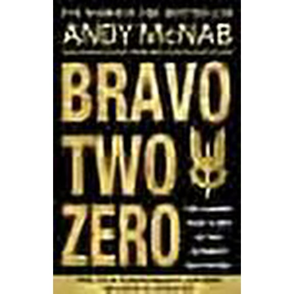 Bravo Two Zero Andy McNab (Paperback)