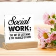 thumbnail image 6 of Social Worker Gifts, Social Worker Desk Decor, Social Work Definition Acrylic Desk Plaque Sign Home Office Decoration 4x4 Inch, 6 of 6