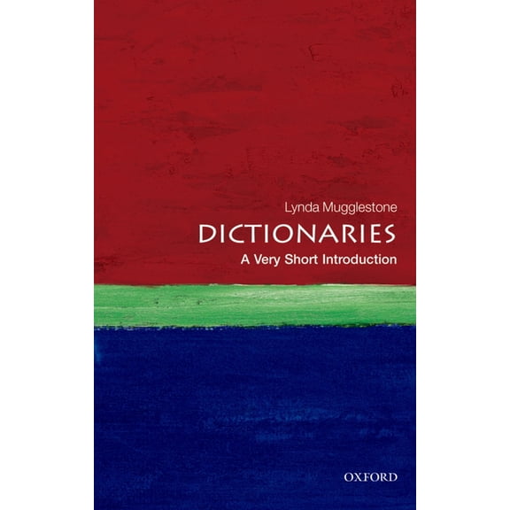 Very Short Introductions Dictionaries: A Very Short Introduction, (Paperback)
