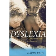 Dyslexia : A Complete Guide for Parents, Used [Paperback]