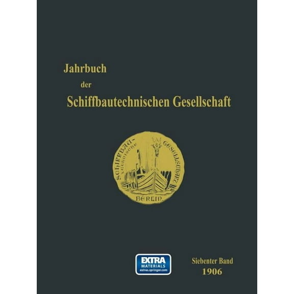 Jahrbuch Der Schiffbautechnischen Gesell Jahrbuch Der Schiffbautechnischen Gesellschaft: Siebenter Band, Book 7, (Paperback)