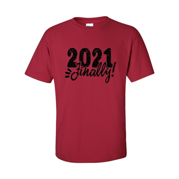2021 Finally Funny New Year Unisex Adult Short Sleeve T-shirt-Cardinal Red-xxxl