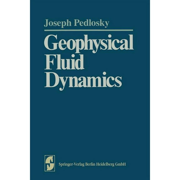Springer Study Edition Geophysical Fluid Dynamics, (Paperback)