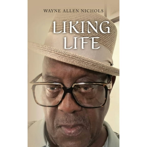 Liking Life, (Paperback)