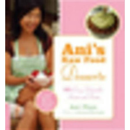 Ani's Raw Food Desserts - eBook