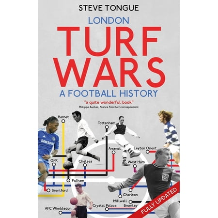 London Turf Wars: A Football History (Paperback)