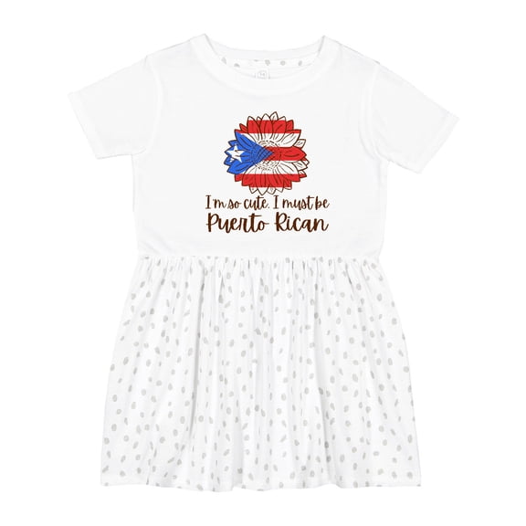 Inktastic I'm So Cute, I Must Be Puerto Rican Sunflower Girls Toddler Dress