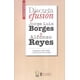 thumbnail image 1 of Discreta efusión. Jorge Luis Borges y Alfonso Reyes. Epistolario (1923-1959) Bonilla Artigas Editores 9786077588245, 1 of 2