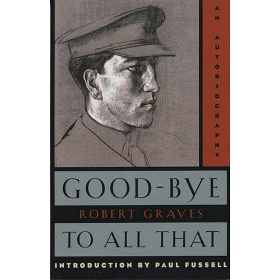 Pre-Owned Goodbye to All That (Anchor Books): An Autobiography (Vintage International) Paperback