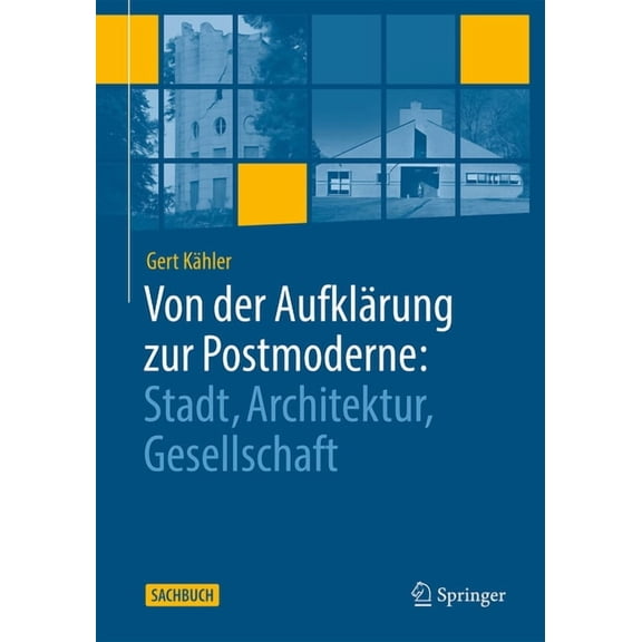 Von Der AufklÃ¤rung Zur Postmoderne:: Stadt, Architektur, Gesellschaft, (Hardcover)