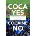 thumbnail image 2 of Pre-Owned Coca Yes, Cocaine No : How Bolivia's Coca Growers Reshaped Democracy, Paperback by Grisaffi, Thomas, ISBN 1478002972, ISBN-13 9781478002970, 2 of 6