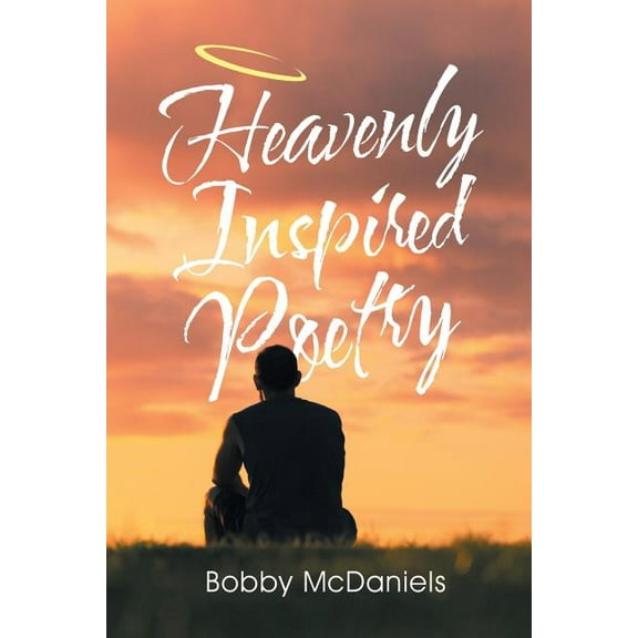 Heavenly Inspired Poetry