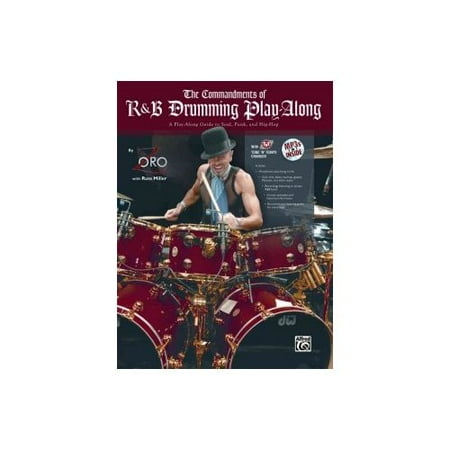 The Commandments of R Drumming Play-Along: A Play-along Guide to Soul, Funk, and Hip-hop