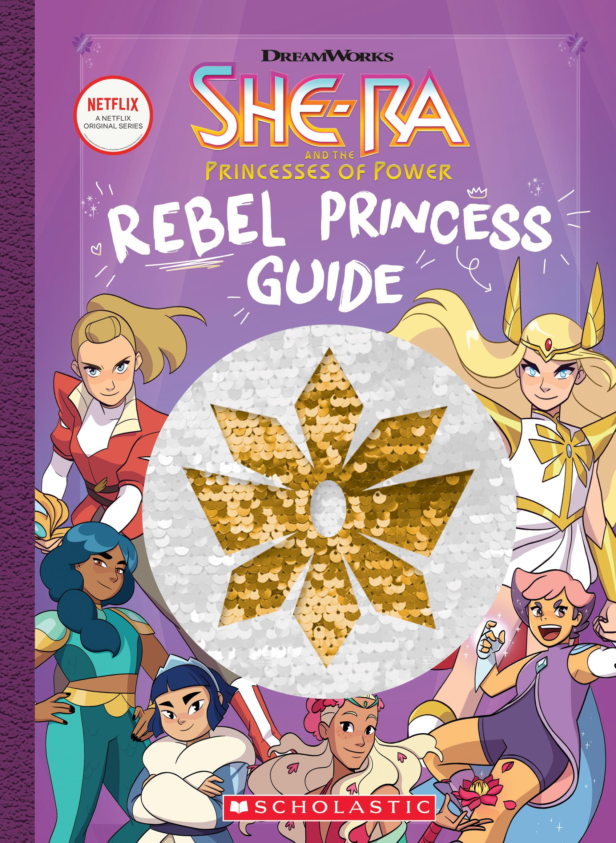 SheRa Rebel Princess Guide (Hardcover)