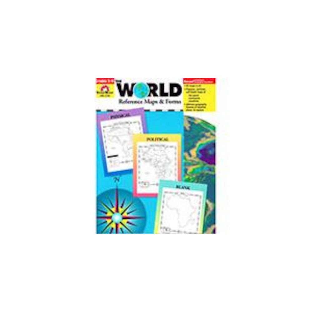 EVAN-MOOR THE WORLD REFERENCE MAPS & FORMS GR 3-6