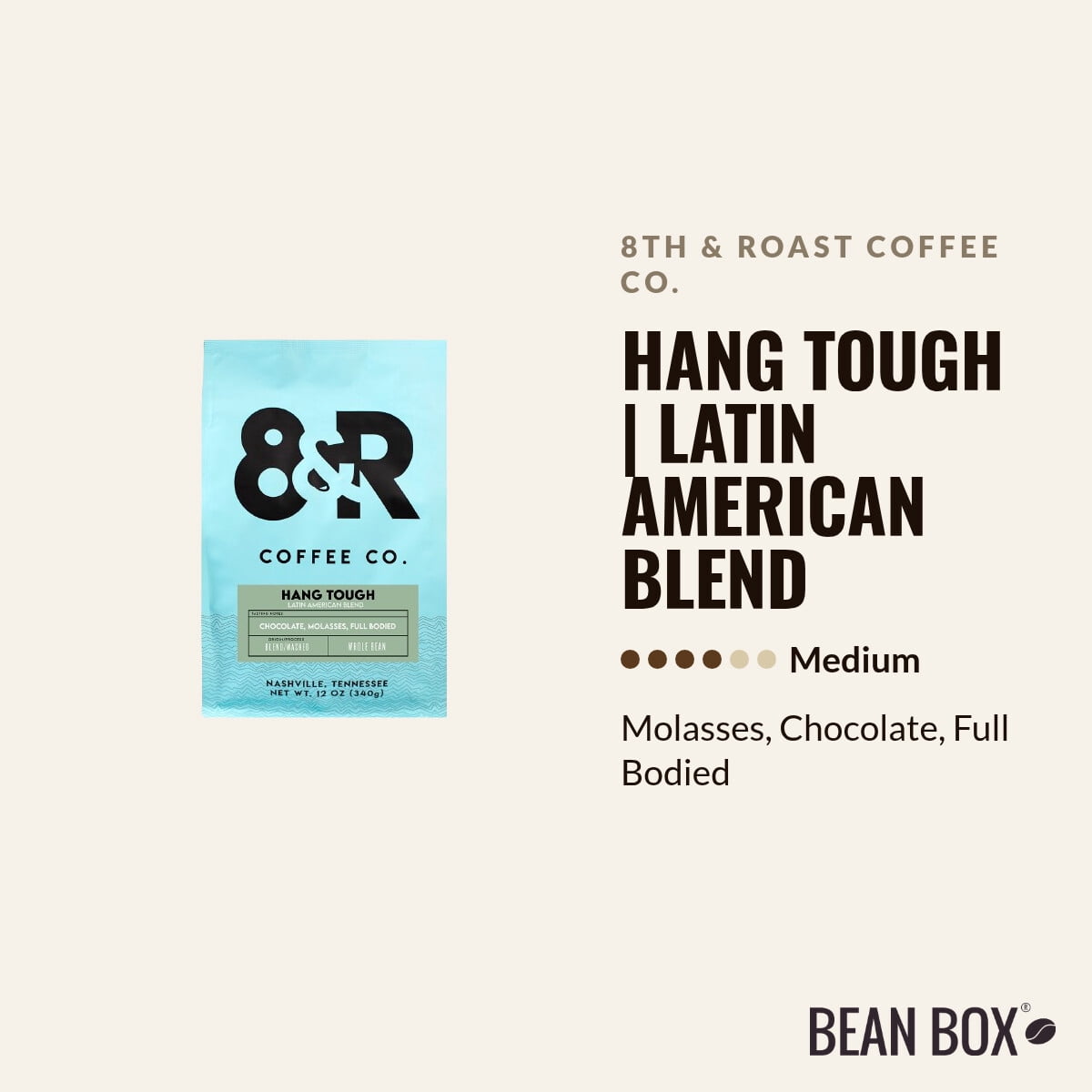 Hang Tough Latin American Blend - Roasted by 8th & Roast Coffee Co. - Whole Bean Coffee - 2lb Bag