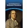 Dover Thrift Editions: American History: The Autobiography of Benjamin Franklin (Paperback)