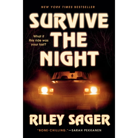 Survive the Night: A Novel (Hardcover)