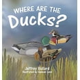 thumbnail image 2 of Where Are the Ducks?, (Hardcover), 2 of 2