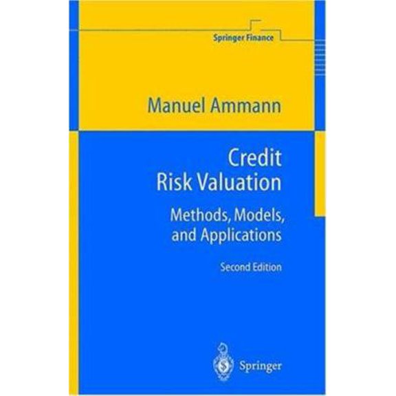 Pre-Owned Credit Risk Valuation: Methods, Models, and Applications (Hardcover) 3540678050 9783540678052