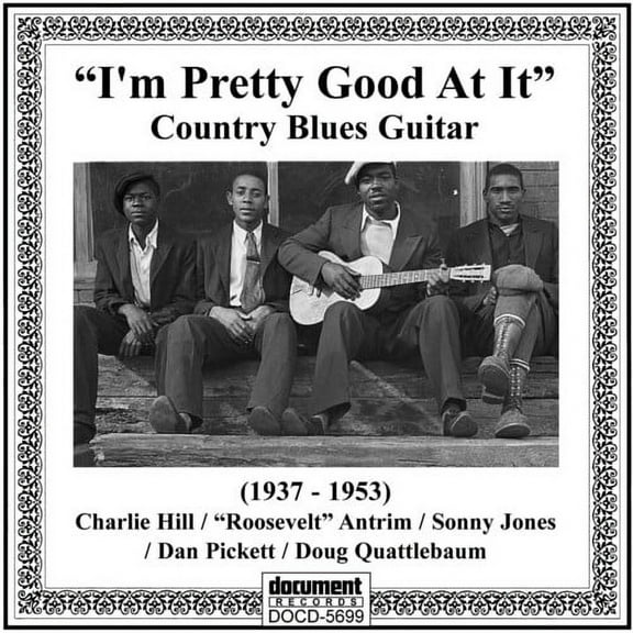 Various Artists - I'm Pretty Good At It: Country Blues Guitar (1937-1953) (Various Artists) - Music & Performance - CD