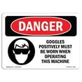 thumbnail image 1 of OSHA Danger Sign - Goggles Must Be Worn Operating Machine | Aluminum Sign | Protect Your Business, Construction Site, Shop Area |  Made in The USA, 1 of 1