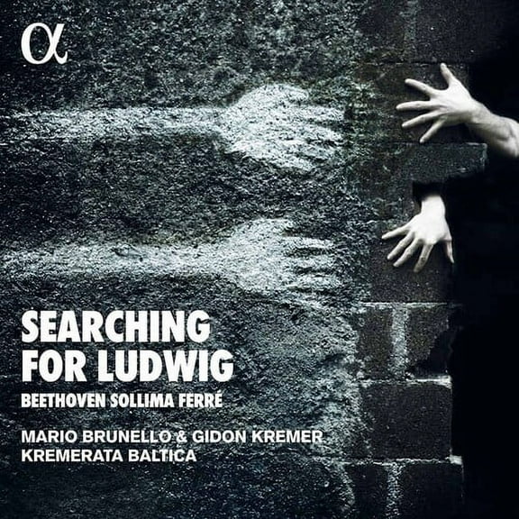 Kremerata Baltica  Kremer  Brunello - Searching for Ludwig - Music & Performance - CD